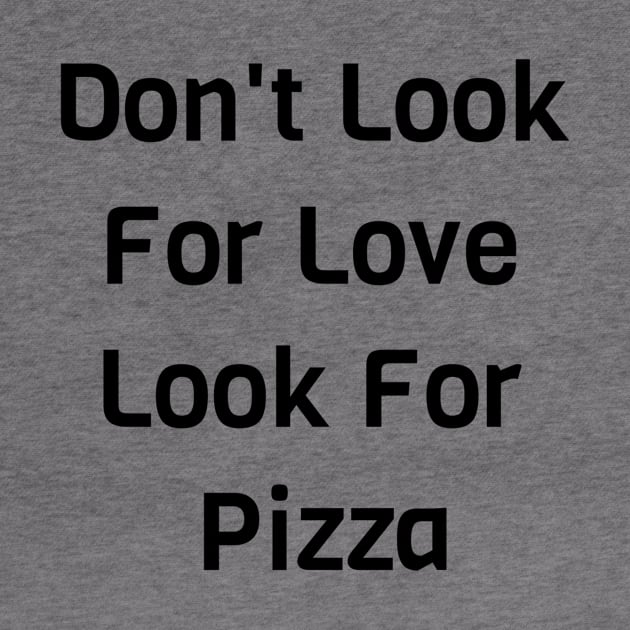 Look For Pizza by Jitesh Kundra